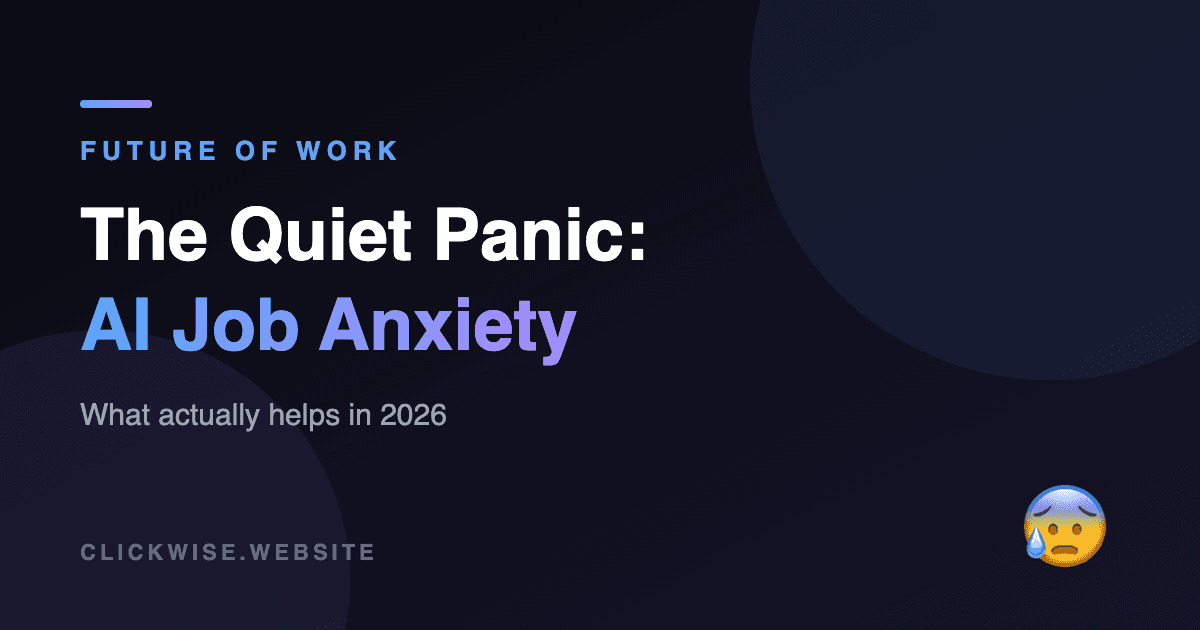The Quiet Panic: What to Do About AI Career Anxiety (From Someone Who Had It)