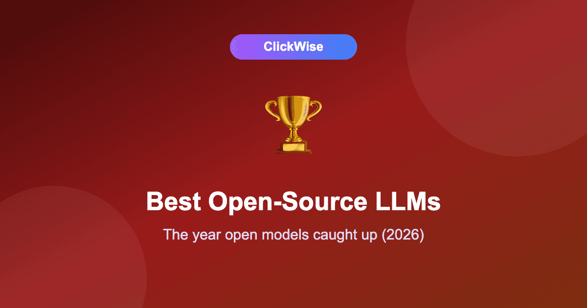 Best Open-Source LLMs in 2026: The Year Open Models Caught Up