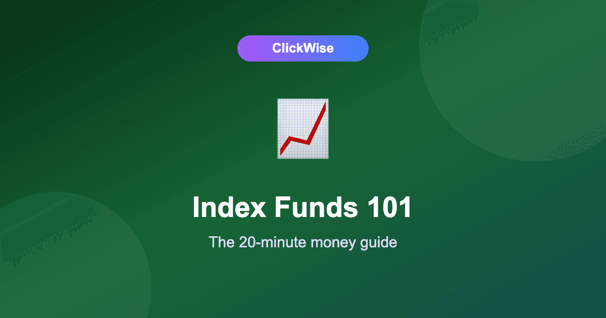 Index Funds for Beginners: The 20-Minute Guide That's Actually Enough