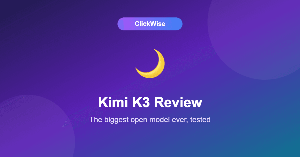 Kimi K3 Review: The Largest Open-Source AI Model Ever Is Actually Good