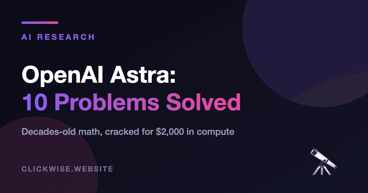 What Is OpenAI Astra? The AI That Solved 10 Unsolved Math Problems