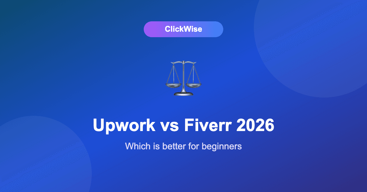 Upwork vs Fiverr in 2026: Which Is Actually Better for Beginners?
