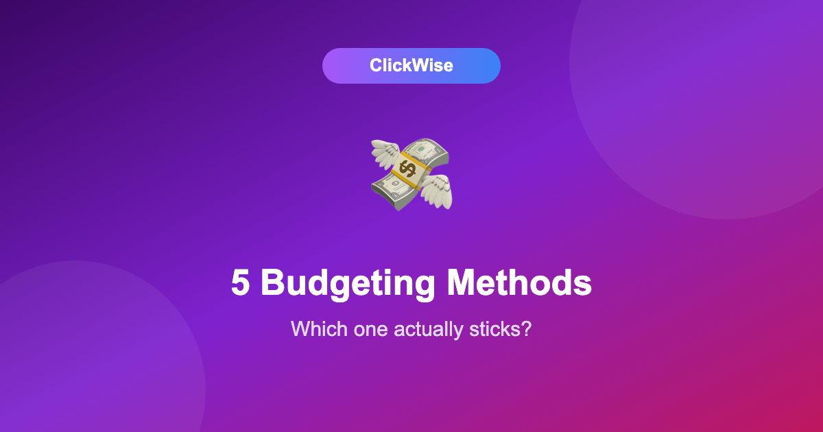 The five best budgeting methods compared including 50/30/20 and zero-based