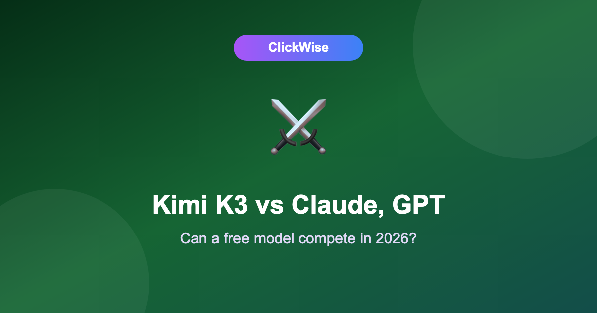 Kimi K3 vs Claude and ChatGPT comparison 2026 — open weight challenger vs closed flagships